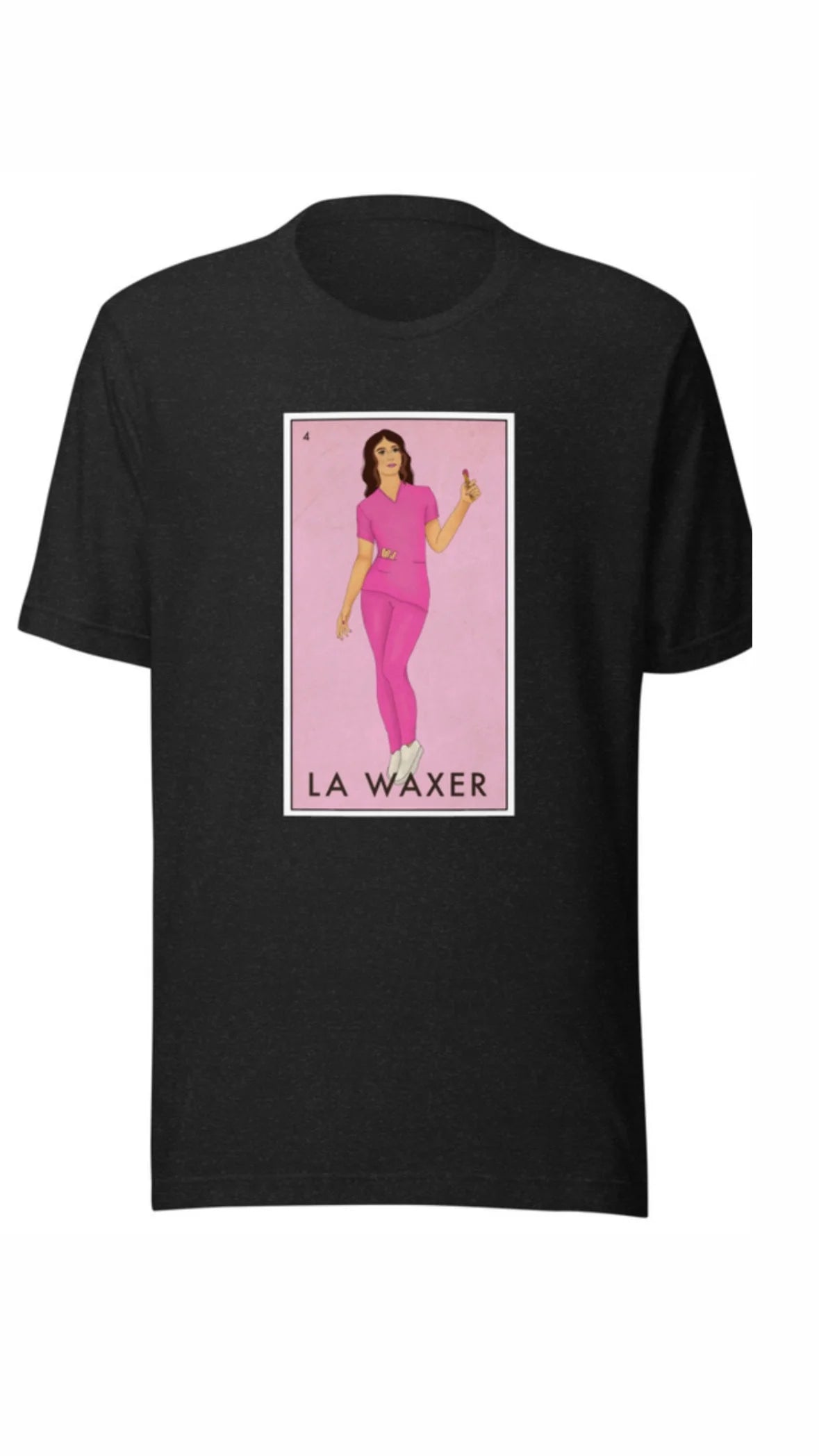 “LA WAXER” Pink Scrubs Tshirt